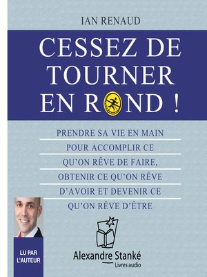 cover image of Cessez de tourner en rond